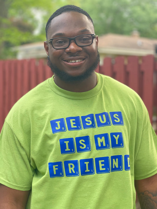 Jesus Is My Friend tshirts_Lime green
